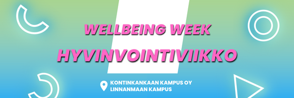 Wellbeing week Hyvinvointiviikko Kontinkankaan kampus oy Linnanmaan kampus